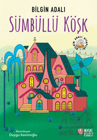 Sümbüllü Köşk - Masalperest