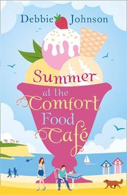 Summer At The Comfort Food Cafe - Harper Collins UK
