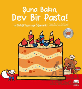 Şuna Bakın, Dev Bir Pasta! - Uçan Fil Yayınları