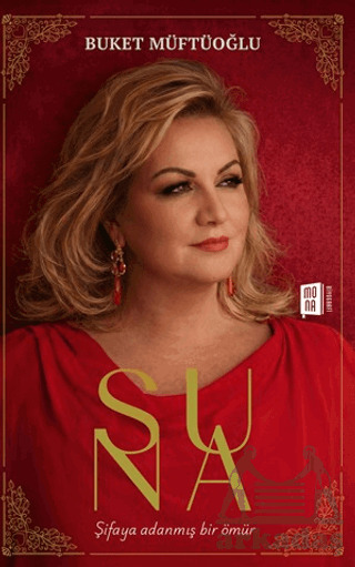 Suna - Şifaya Adanmış Bir Ömür - 1