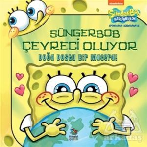 Süngerbob Karepantolon Çevreci Oluyor - 1