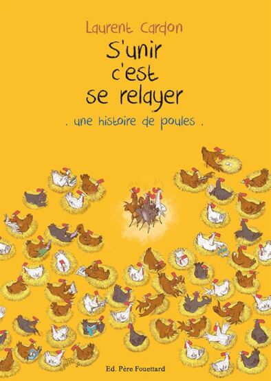 S'unir c'est se relayer - Pere Castor