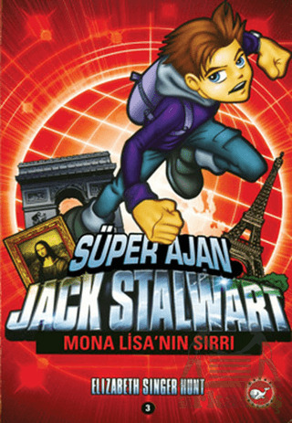 Süper Ajan Jack Stalwart 3; Mona Lisanın Sırrı - Beyaz Balina Yayınları
