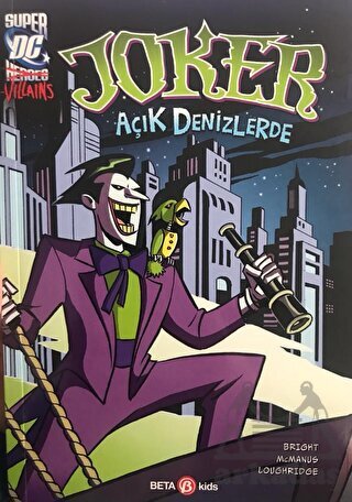 Super DC VILLAINS Joker Açık Denizlerde - Beta Kids