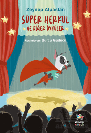 Süper Herkül Ve Diğer Öyküler - İthaki Çocuk Yayınları