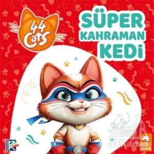 Süper Kahraman Kedi - 44 Cats - Eksik Parça Yayınları