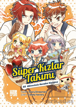 Süper Kızlar Takımı 2 - Görevimiz Kendini Koruma - Aile Yayınları