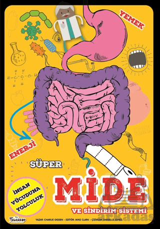 Süper Mide Ve Sindirim Sistemi - Teleskop Popüler Bilim