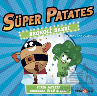 Süper Patates - Brokoli Dansı - Beta Kids