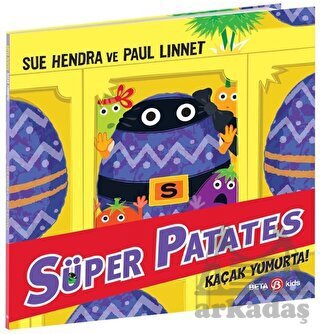 Süper Patates - Kaçak Yumurta - Beta Kids