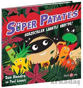 Süper Patates - Sebzecikler Lanetli Vadi’De - Beta Kids