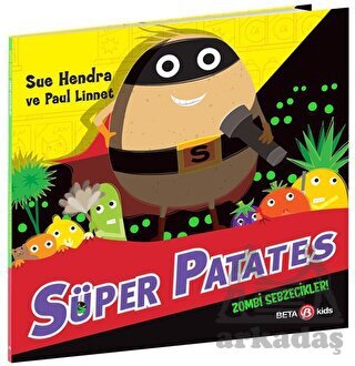 Süper Patates - Zombi Sebzecikler - Beta Kids