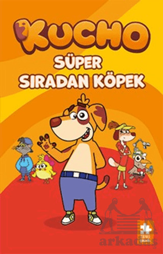 Süper Sıradan Köpek - Kucho 1 - Eksik Parça Yayınları