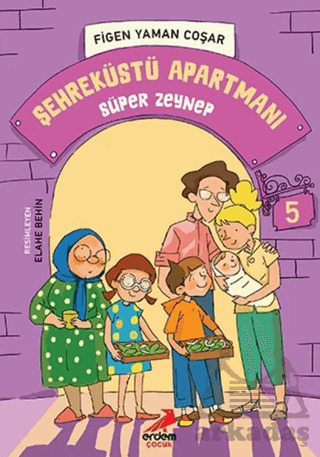 Süper Zeynep - Şehreküstü Apartmanı - 5 - Erdem Çocuk