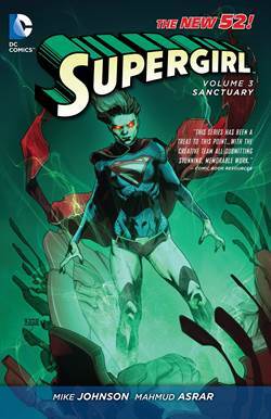 Supergirl Vol. 3: Sanctuary (The New 52) - DC Comics USA