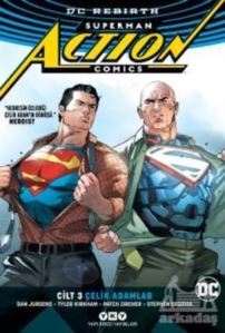 Superman Action Comics Cilt 3: Çelik Adamlar - Yapı Kredi Yayınları