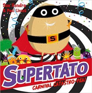 Supertato Carnival Catastro-Pea - Simon & Schuster Children’s
