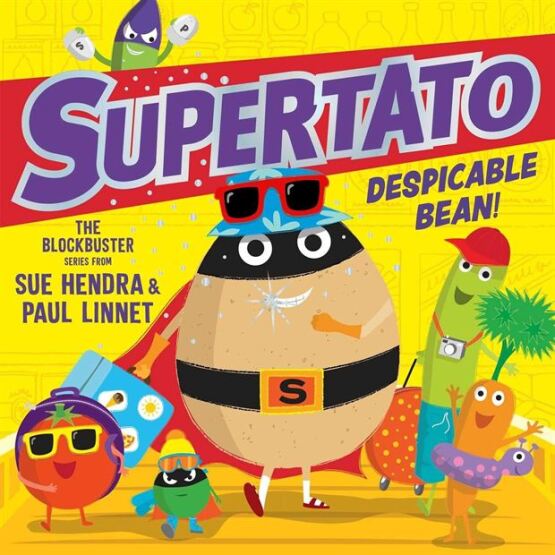 Supertato: Despicable Bean! - Simon & Schuster UK