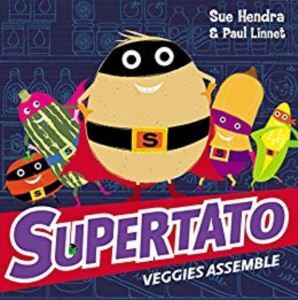 Supertato Veggies Assemble - Simon & Schuster Children’s