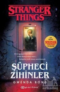 Şüpheci Zihinler - Stranger Things - Epsilon Yayınevi