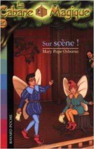 Sur scene! (La Cabane Magique 20) - 1