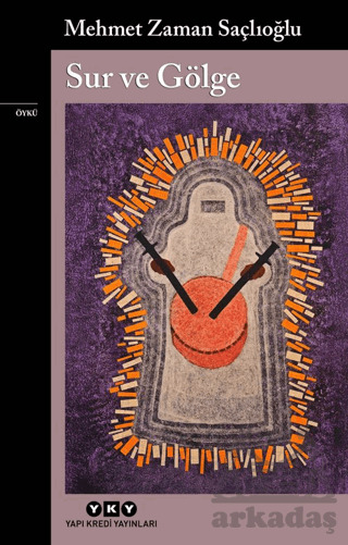 Sur Ve Gölge - Yapı Kredi Yayınları
