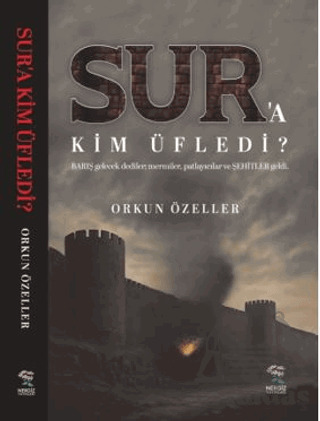 Sur’A Kim Üfledi - Nergiz Yayınları