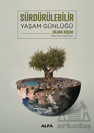 Sürdürülebilir Yaşam Günlüğü - Alfa Yayınları