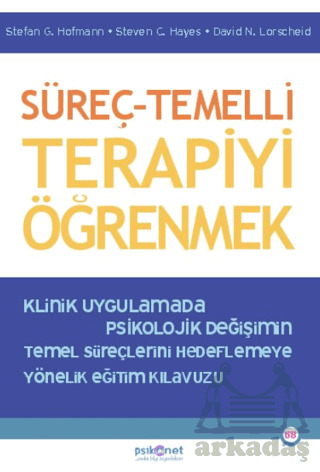 Süreç-Temelli Terapiyi Öğrenmek - Psikonet Yayınları