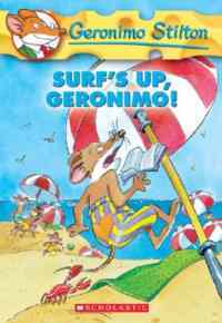 Surf's up Geronimo! (Geronimo Stilton 20) - Scholastic USA