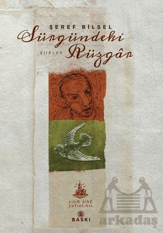 Sürgündeki Rüzgar - Toplu Şiirler - Yitik Ülke Yayınları