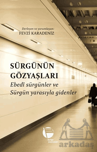 Sürgünün Gözyaşları - 1