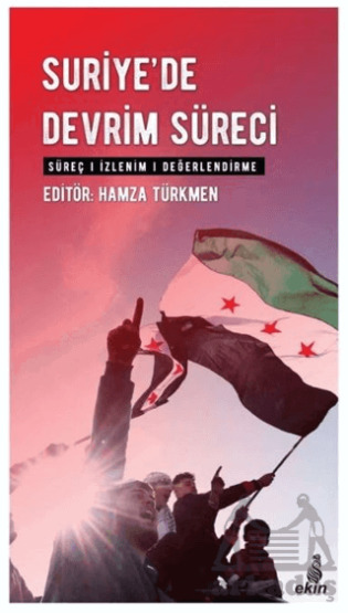 Suriye'de Devrim Süreci - Ekin Yayınları