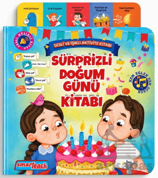 Sürprizli Doğum Günü Kitabı – Sesli Ve Işıklı Kitap (Ses Sensörlü) - Smarteach