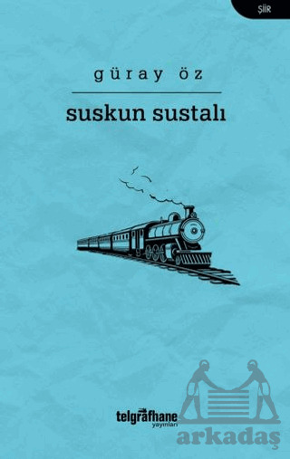 Suskun Sustalı - Telgrafhane Yayınları