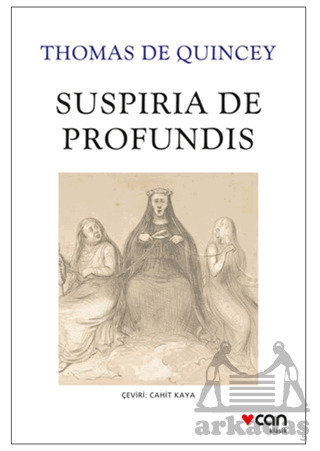 Suspiria De Profundis - Can Yayınları
