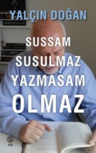 Sussam Susulmaz Yazmasam Olmaz - Siakitap