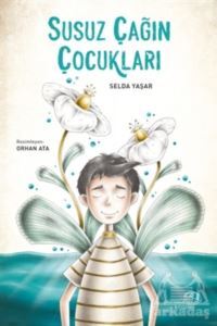 Susuz Çağın Çocukları - Paraşüt Kitap