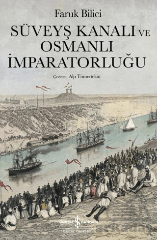 Süveyş Kanalı Ve Osmanlı İmparatorluğu - 1