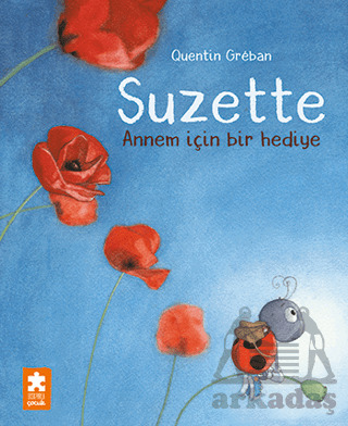 Suzette – Annem İçin Bir Hediye - Eksik Parça Yayınları