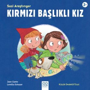 Suzi Araştırıyor Kırmızı Başlıklı Kız - 1001 Çiçek Kitaplar