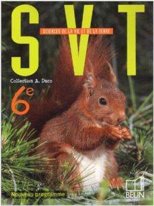 SVT 6E Programme 2005 Livre de L'eleve - Belin Publishing