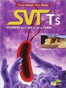 SVT, Sciences De La Vie Et De La Terre, Terminale S - Bordas Publishing
