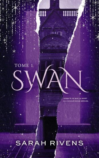 Swan - Tome 1: Par l'autrice des phénomènes Captive et Lakestone - Hachette Livre International