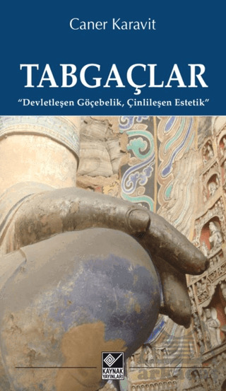 Tabgaçlar - Kaynak Yayınları
