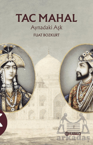 Tac Mahal Aynadaki Aşk - Kabalcı Yayınevi - Doruk Yayınları