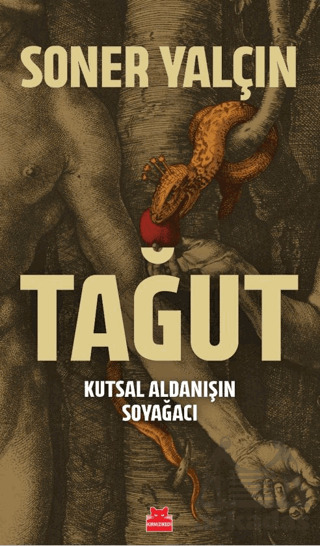 Tağut - Kutsal Aldanışın Soyağacı - 1