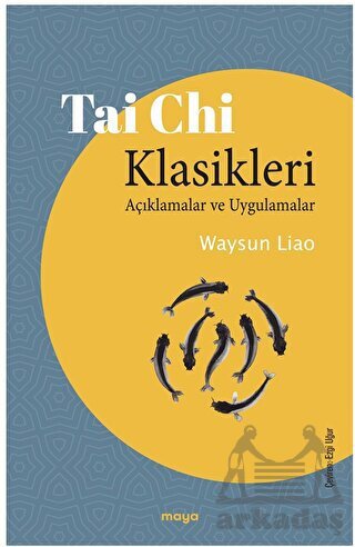 Tai Chi Klasikleri - Maya Kitap