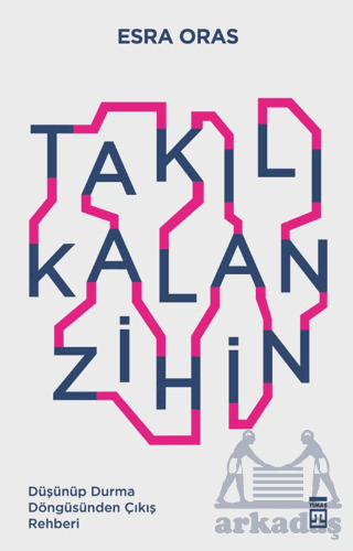 Takılı Kalan Zihin - Timaş Yayınları