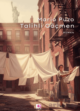 Talihli Göçmen - E Yayınları